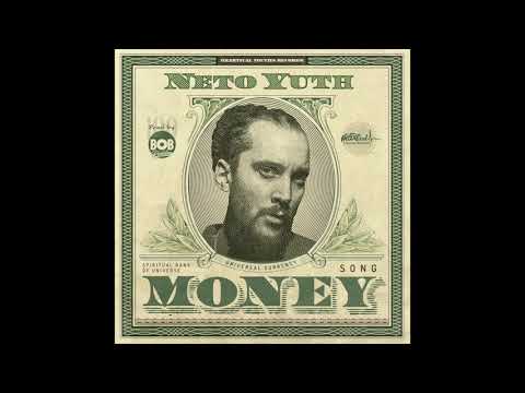 Neto Yuth - Money Song (May 2020)