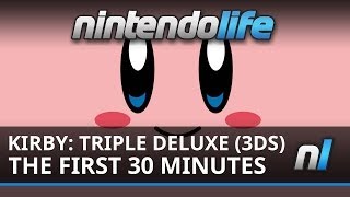Kirby: Triple Deluxe (3DS) The First 30 Minutes