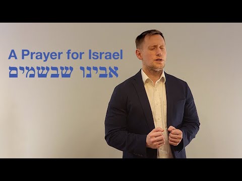 The Prayer for Israel - Avinu Shebashamayim | Michael Kaner