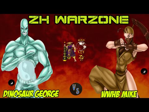 ZH WAR ZONE - Dinosaur George  vs  WWBH MIKE - FT5