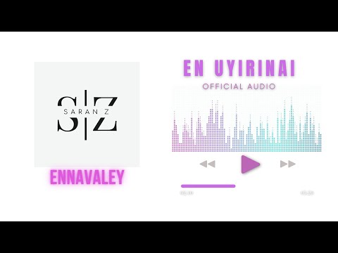 Saran Z Ennavaley - Yen Uyirinai ft. Suganya | D Dharmaraj (Official Audio)
