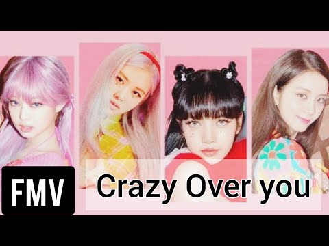 Blackpink - Crazy over you M/V - FMV / Miss Kawaii Sparkler
