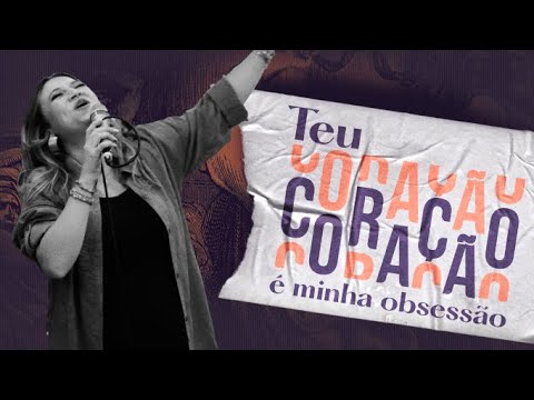 Teu Coração É Minha Obsessão - Thamires Garcia