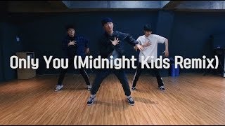 Only You (Midnight Kids Remix) - Parson James | Gimu Choreography