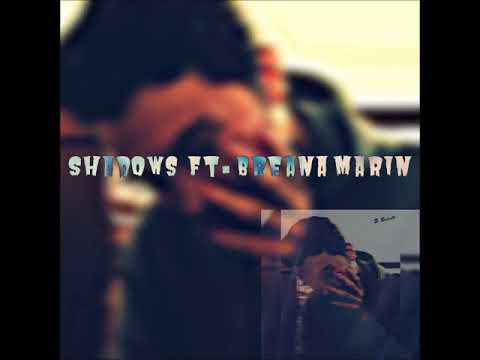 chandler cutthroat - Shadows ft. Breana Marin