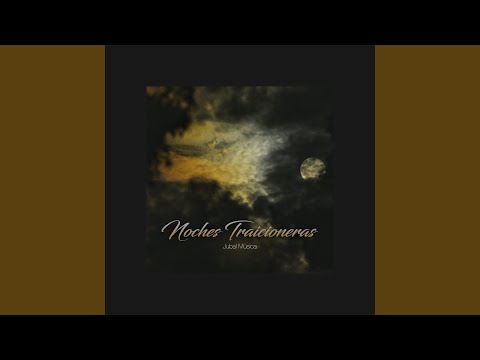 Noches traicioneras