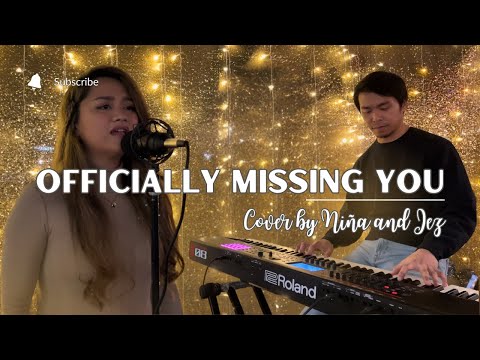 Officially Missing You (Tamia) || Cover by Niña and Jez