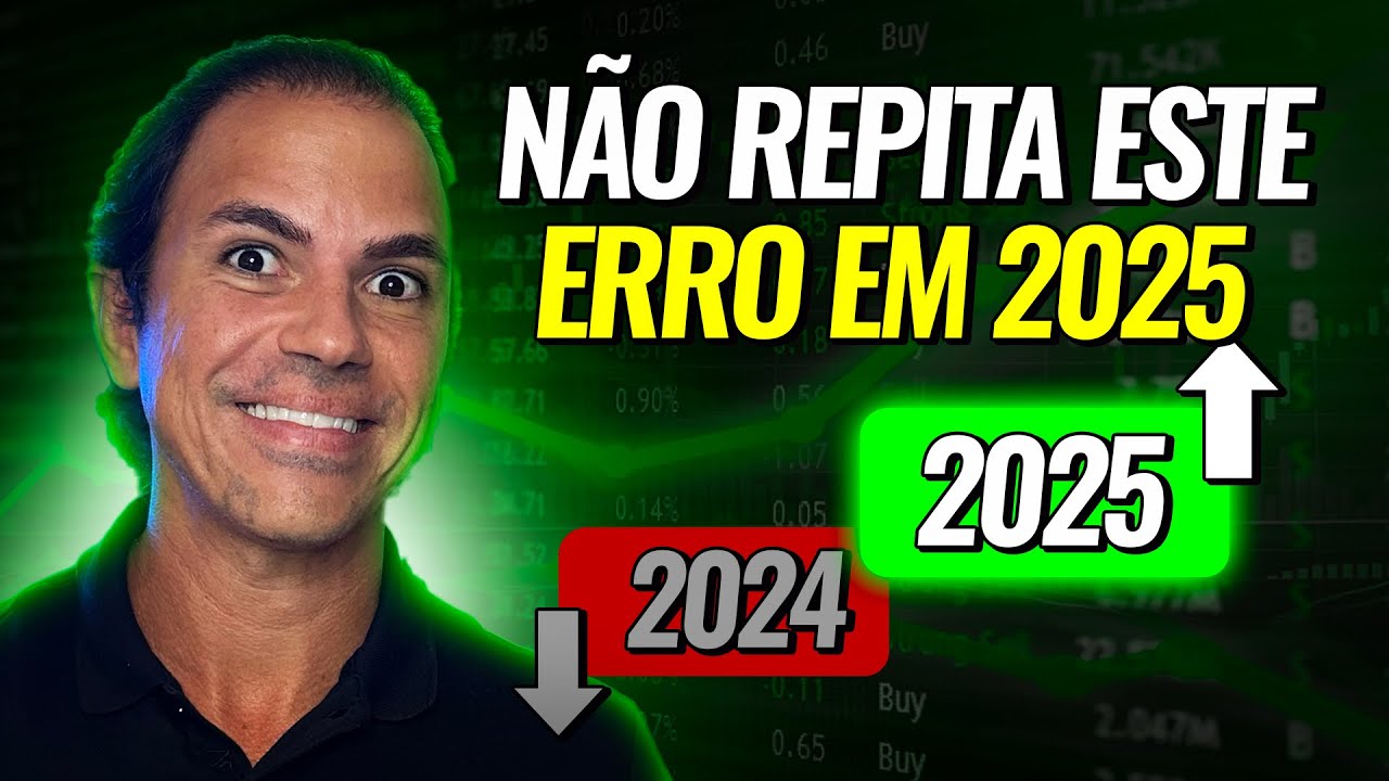 CARTEIRA DE INVESTIMENTOS NO VERMELHO | NÃO REPITA ESSE ERRO EM 2025| COMO INVESTIR EM 2025!
