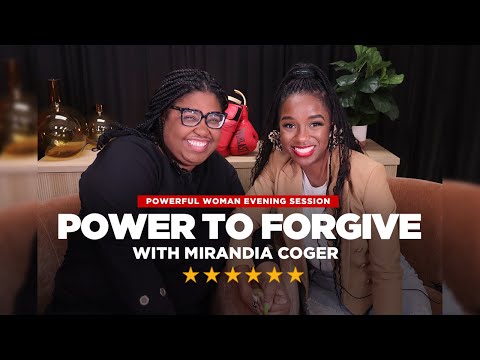 Day 9 // Power to Forgive // Evening Empowerment Session // Powerful Woman Fast