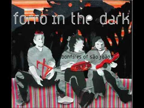 Forrowest By Forro In the Dark