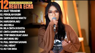 Download lagu REGITA ECHA FULL ALBUM - SAAT TERAKHIR | LAGU GALAU VIRAL 2025 mp3