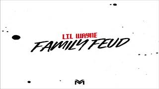 Lil Wayne - Family Feud (Solo) (432hz)