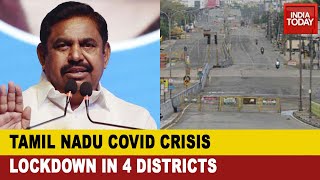Covid Crisis: Tamil Nadu Announces Lockdown In Chennai & 3 Districts From June 19 to June 30 | DOWNLOAD THIS VIDEO IN MP3, M4A, WEBM, MP4, 3GP ETC