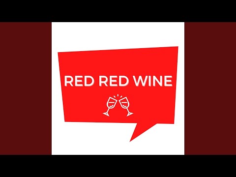 Red Red Wine (Remix)