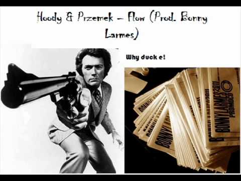 Hoody & Przemek - Flow (Prod. Bonny Larmes).wmv