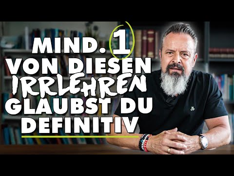 5 Gefährliche Irrlehren, denen viele Christen auf den Leim gehen (mit Karl Michael Pilsl)
