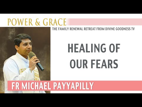 (LIVE) Healing of Our Fears | Fr Michael Payyapilly