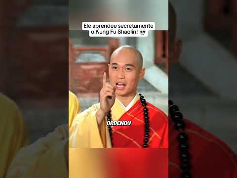 O homem aprendeu secretamente o Kung fu Shaolin.