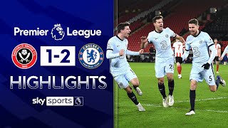 Sheffield United 1-2 Chelsea | Premier League