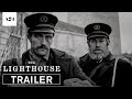 The Lighthouse | Official Trailer HD | A24