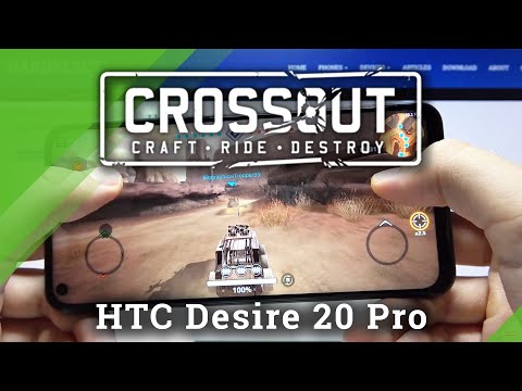 How Crossout Mobile Works on HTC Desire 20 Pro – Gaming Quality Checkup