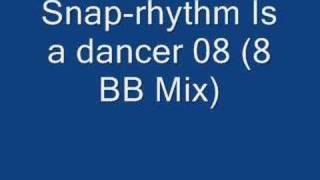 32 snap-rhythm Is a dancer 08 (8 BB Mix)