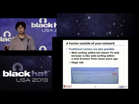 Black Hat USA 2013 - Hacking, Surveilling, and Deceiving victims on Smart TV