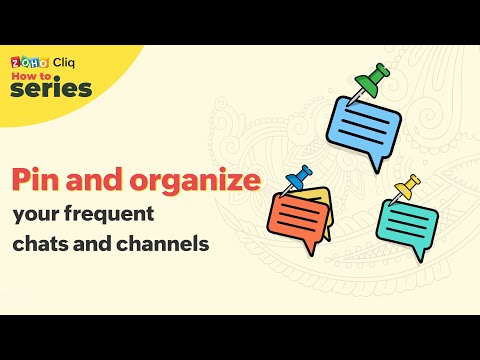 How-To Videos | Pin and organize your frequent chats and channels | Zoho Cliq