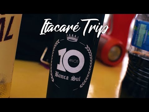 Itacaré Trip - 10 anos Banca Sul