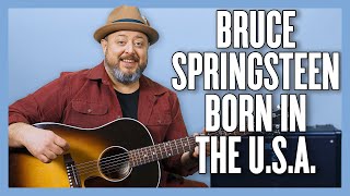 Bruce Springsteen Born In The U.S.A. Guitar Lesson + Tutorial