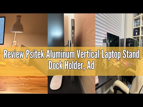 Psitek Aluminum Vertical Laptop Stand Dock Holder, Adjustable Slot Width 12-42mm, Space-Saving Upright Storage for MacBook and Laptops video review thumbnail