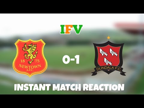 Newtown AFC 0-1 Dundalk FC | Europa Conference League | Instant Match Reaction
