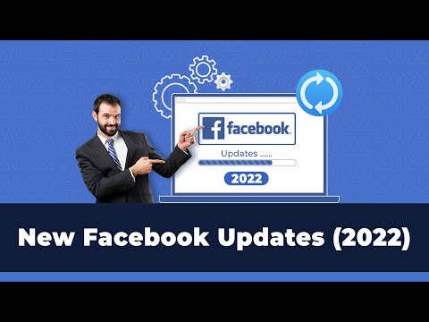 Top Facebook Updates You Can't Miss (2022 Edition)
