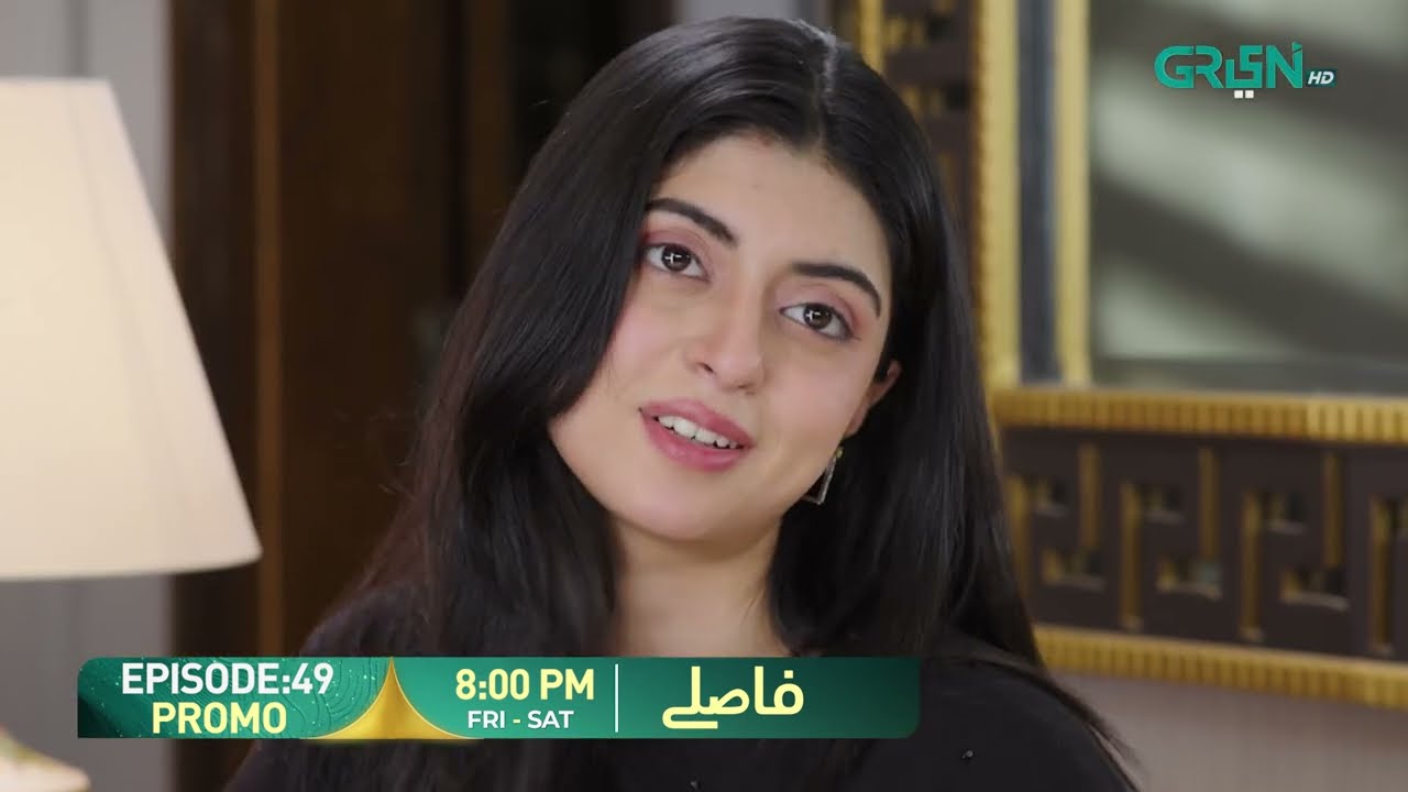 Faaslay Episode 49 Promo | Friday & Saturday at 8:00 PM | Ali Ansari - Saboor Ali | Only On Green TV