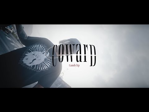 Candy Lip - 「CowarD」　[Official music video]