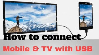 How To Connect 4G Smartphone To TV using USB Data Cable (charging wire)
