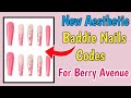 Berry Avenue Beautiful Baddie Nails Codes (2024) l Roblox New Baddie Nails Codes