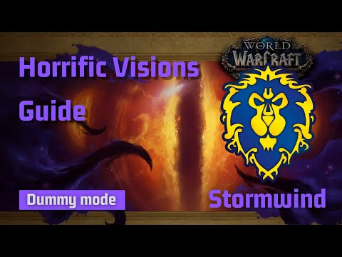WoW BFA: Horrific Vision of Stormwind Guide [Dummy Mode]
