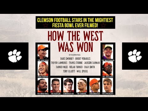"How The West Was Won" || Clemson Football vs. Ohio State Fiesta Bowl Cinematic Recap