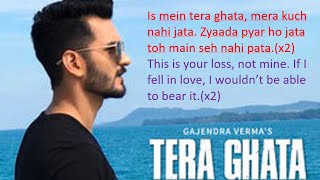Tera Ghata full song lyrics in hindi w/ English translation by Gajendra Verma ft. Karishma Shah