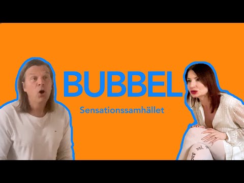 Bubbel: Avsnitt 9 - Sensationssamhället