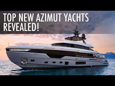 Top 5 Azimut Yachts for the Ultimate Luxury Yachting Experience 2025 - 2026 | Price & Features