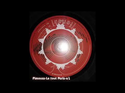Pimouss fanatik - Le tout Paris [Fenek01]