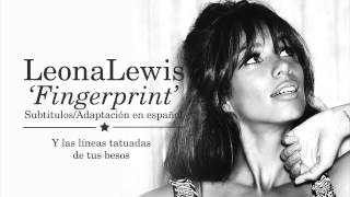 Leona Lewis - Fingerprint (Subtitulos en Español)