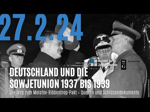 Deutschland und die Sowjetunion 1937 bis 1939 (27. Februar 2024)