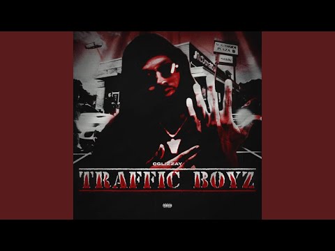 Traffic Boyz Pt1