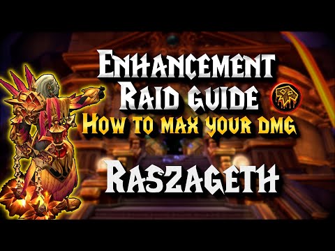 Enhancement Shaman - Raid guide Pt. 3 Raszageth - Builds Tips & Tricks | Vault of the Incarnates