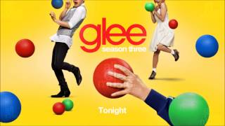 Tonight | Glee [HD FULL STUDIO]