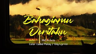 Download lagu Hafiz Suip - Bahagiamu Deritaku (Color Coded Malay / Eng Lyrics) mp3