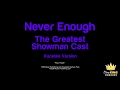 Never Enough - Male Karaoke (Tenor)